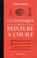 La Technique De La Peinture A L'Huile (Ne)