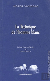 La Technique De L'Homme Blanc