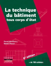 La Technique Du Bâtiment Tous Corps D'État (6e Édition)