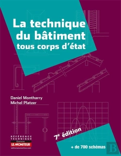 Bertrand.pt - La Technique Du Bâtiment ; Tous Corps D'État