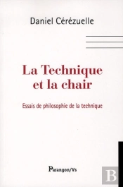 La Technique Et La Chair