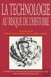La Technologie Au Risque De L'Histoire