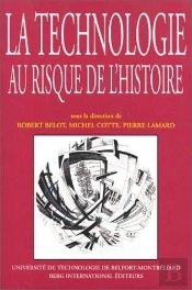 La Technologie Au Risque De L'Histoire