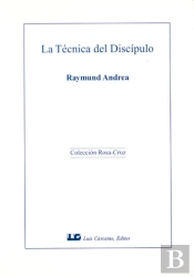 La Técnica Del Discípulo