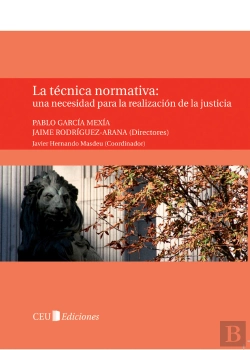 Bertrand.pt - La Técnica Normativa: Una Necesidad Para La Realización De La Justicia