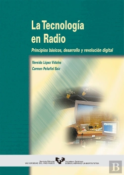 Bertrand.pt - La Tecnología En Radio. Principios Básicos, Desarrollo Y Revolución Digital