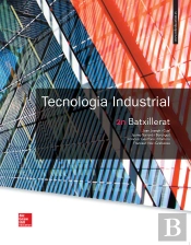La Tecnologia Industrial 2 Batxillerat. Catalunya. 