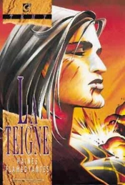 La Teigne Tome 2 ; Haines Flamboyantes