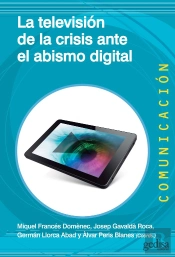 La Televisión De La Crisis Ante El Abismo Digital
