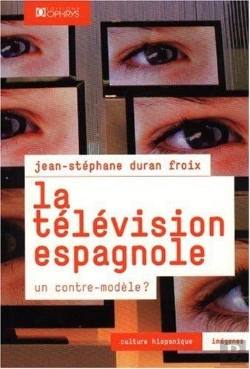 Bertrand.pt - La Télévision Espagnole ; Un Contre-Modèle ?