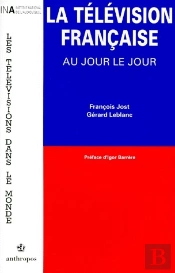 La Television Francaise Au Jour Le Jour