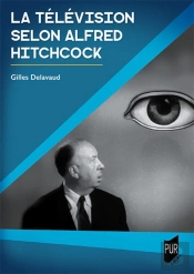 La Télévision Selon Alfred Hitchcock