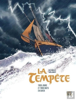 Bertrand.pt - La Tempête : Trois Jours Et Trois Nuits En Enfer