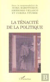 La Tenacite De La Politique
