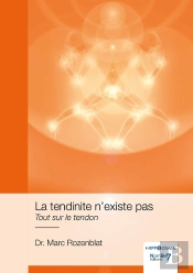 La Tendinite N'Existe Pas : Tout Sur Le Tendon