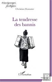 La Tendresse Des Bannis