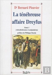 La Ténébreuse Affaire Dreyfus Tome 1 ; Anticatholicisme Et Antijudaïsme