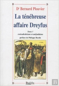 Bertrand.pt - La Ténébreuse Affaire Dreyfus Tome 1 ; Anticatholicisme Et Antijudaïsme