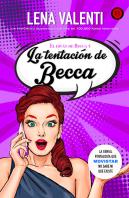 La Tentacion De Becca