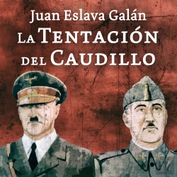 Bertrand.pt - La Tentación Del Caudillo