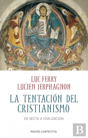 La Tentación Del Cristianismo