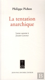 La Tentation Anarchique