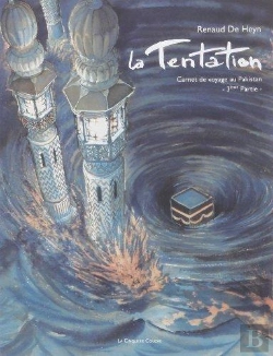 Bertrand.pt - La Tentation ; Carnet De Voyage Au Pakistan Tome 3