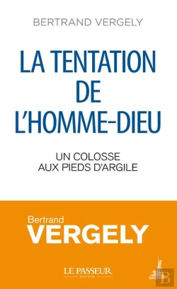 Bertrand.pt - La Tentation De L'Homme-Dieu : Un Colosse Aux Pieds D'Argile