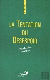 La Tentation Du Desespoir