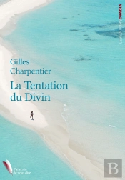La Tentation Du Divin