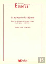 La Tentation Du Litteraire