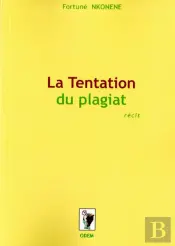 La Tentation Du Plagiat (Édition 2011)