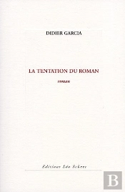 La Tentation Du Roman