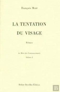Bertrand.pt - La Tentation Du Visage ; Poèmes