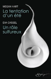 La Tentation D'Un Ete - Un Role Sulfureux