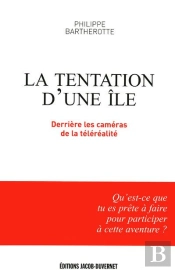 La Tentation D'Une Île ; Derrière Les Caméras De La Téléralité
