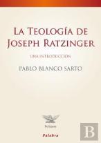La Teología De Joseph Ratzinger