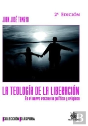 La Teología De La Liberación En El Nuevo Escenario Político Y Religioso
