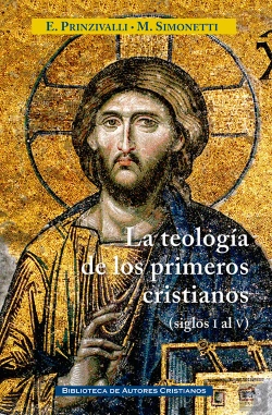 Bertrand.pt - La Teologia De Los Primeros Cristianos Siglo I A V