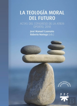 Bertrand.pt - La Teologia Moral Del Futuro