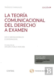La Teoría Comunicacional Del Derecho A Examen (Papel + E-Book)