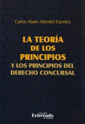 La Teoría De Los Principios Y Los Principios Del Derecho Concursal