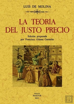 Bertrand.pt - La Teoría Del Justo Precio