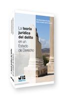 La Teoria Juridica Del Delito En Un Estado De Derecho