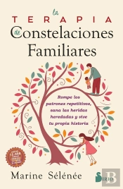 La Terapia De Constelaciones Familiares