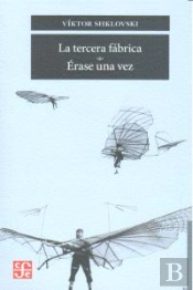 La Tercera Fabrica / Erase Una Vez  