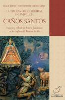 La Tercera Orden Regular De Andalucía. Caños Santos
