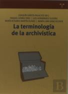 La Terminología De La Archivística