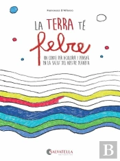 La Terra Té Febre
