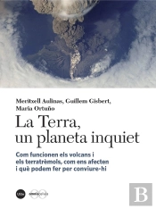 La Terra, Un Planeta Inquiet